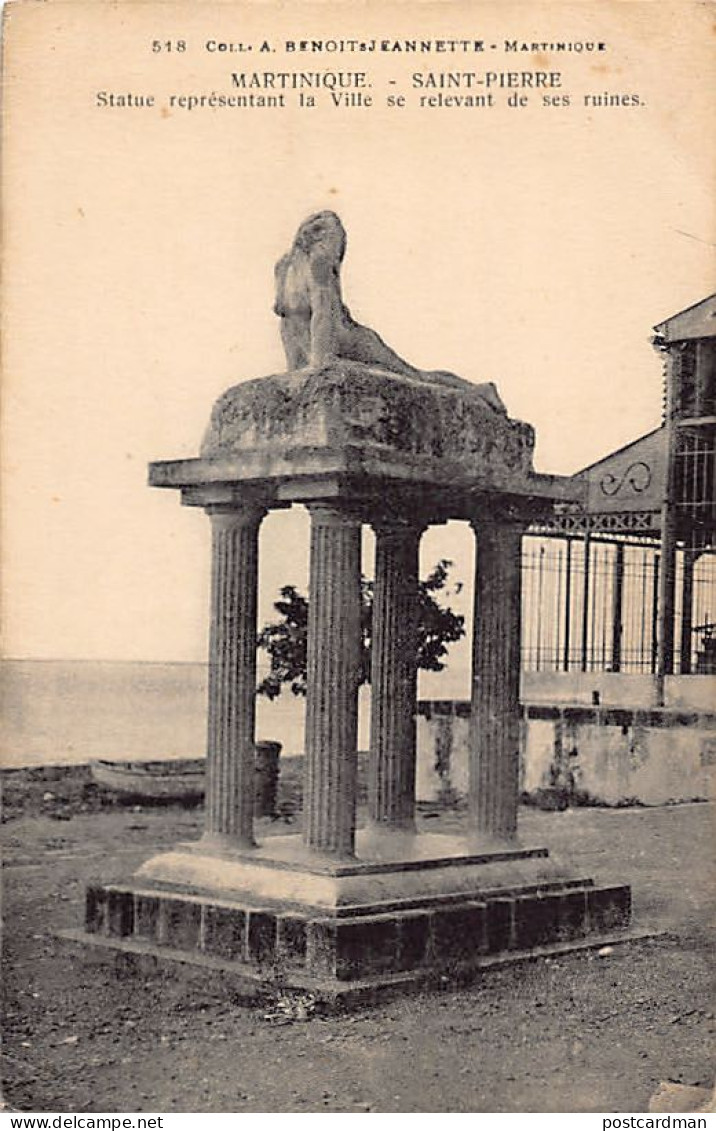 Martinique - SAINT PIERRE - Statue Représentant La Ville Se Relevant De Ses Ruines - Ed. A. Benoit Jeannette 518 - Sonstige & Ohne Zuordnung
