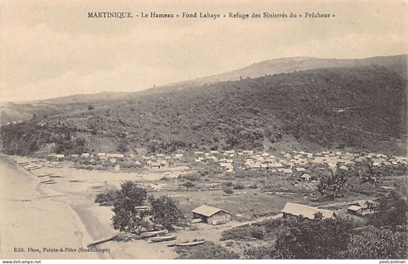 Martinique - Le Hameau Fonds-Lahaye, Refuge Des Sinistrés Du Prêcheur - Ed. Phos  - Autres & Non Classés