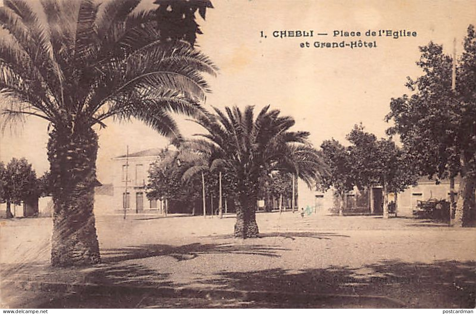 Algérie - CHEBLI - Place De L'église Et Grand-Hôtel - Ed. Collection Etoile, Phot. Albert 1 - Sonstige & Ohne Zuordnung