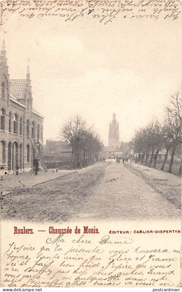 ROESELARE (W. Vl.) Chaussée De Menin - Uitg. Carlier-Dyspertin  - Roeselare