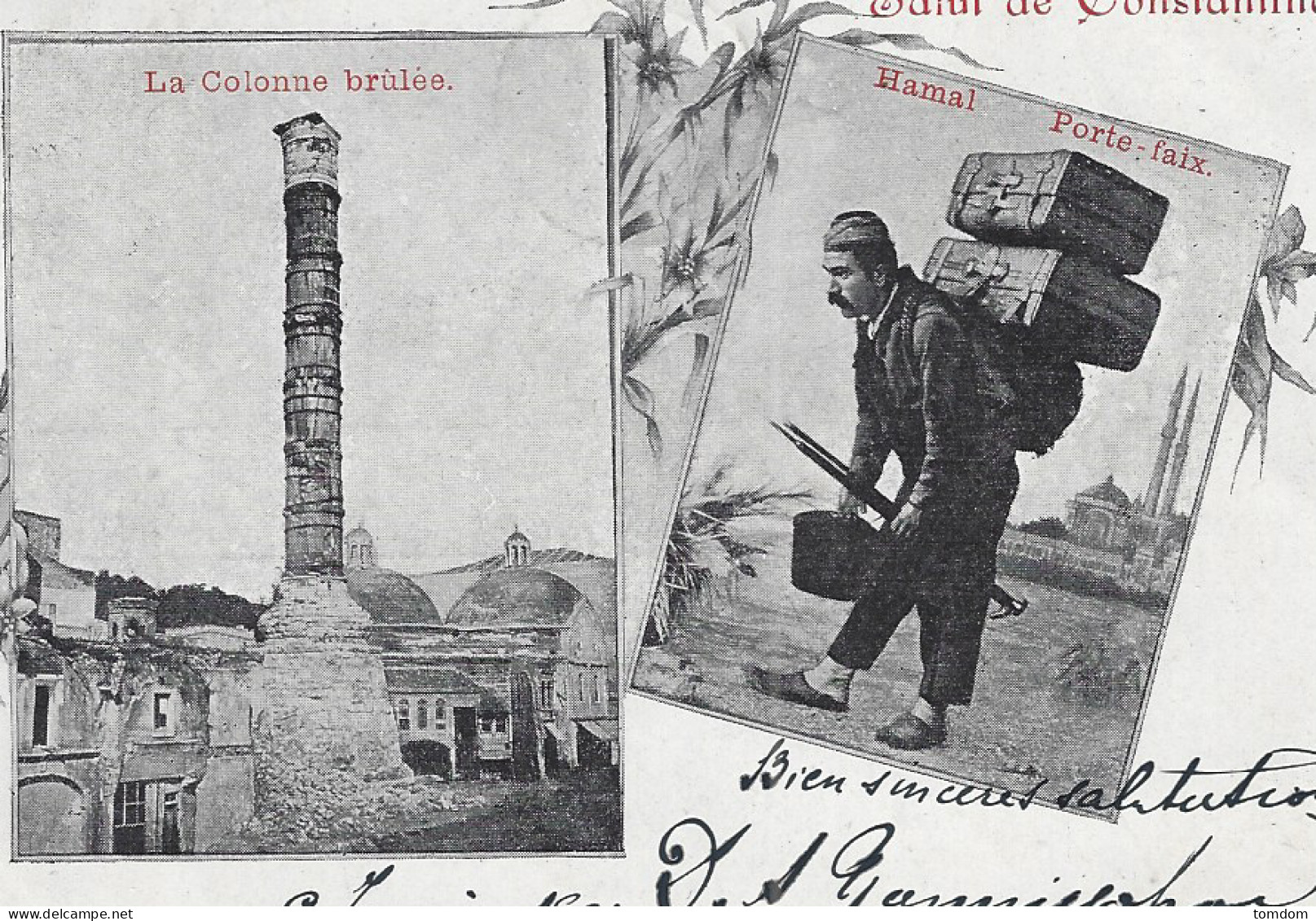 Turquie*** Souvenir De Constantinople - La Colonne Brulée Et Hamal Porte-Faix (Max Fruchtermann N°27A Voyagée ) - Turkije