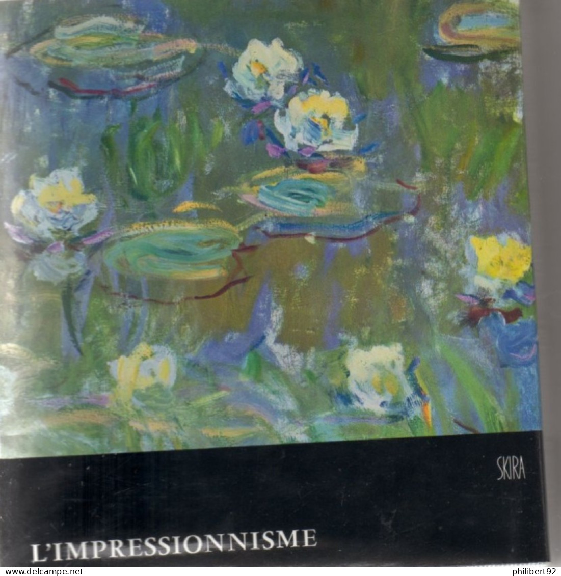 Jean Leymarie. L'impressionnisme Tome II. L'impressionnisme Après 1873. - Art