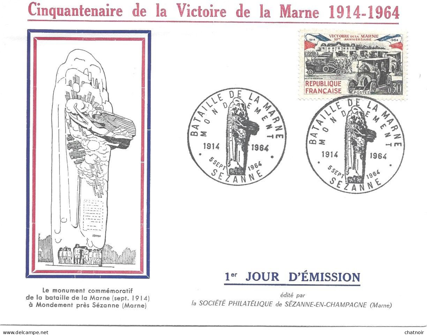 Envel  1 Er Jour  Cinquantenaire  De La Victoire De La MARNE  1914 -1964 Monument Mondement  SEZANNE  1964 - Covers & Documents