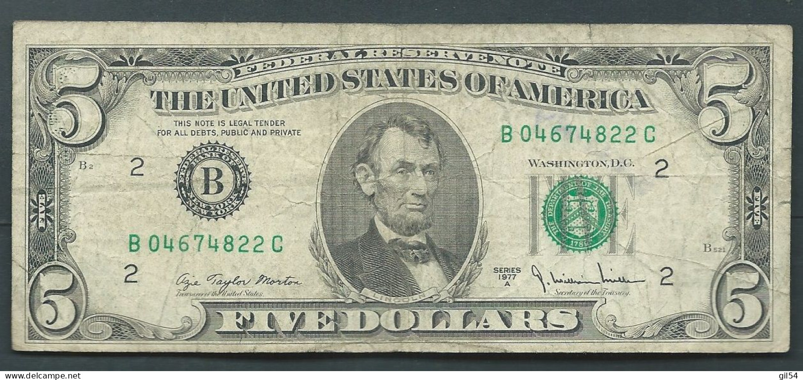 Etats-Unis / United States Of America - Billet 5 Five Dollars Series 1977 A - B04674822C  --  Laura14329 - Billets De La Federal Reserve (1928-...)