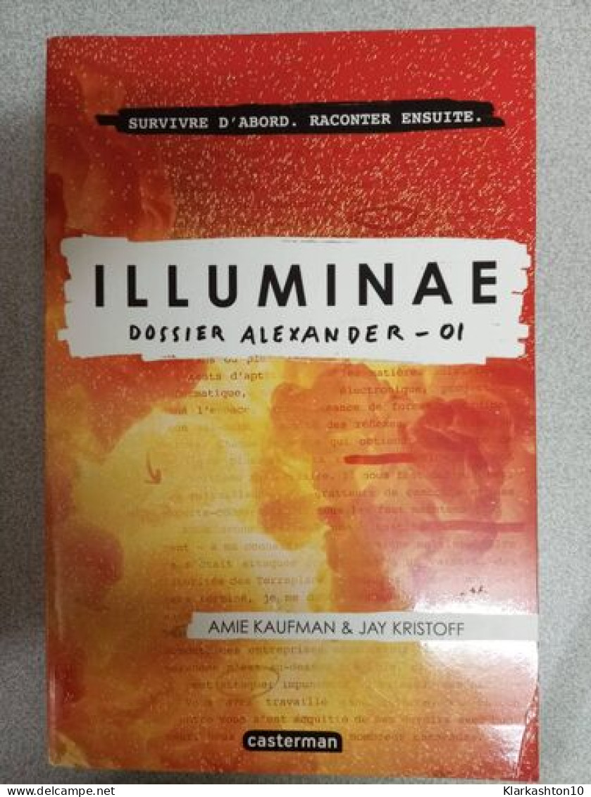 Illuminae Tome 1 : Dossier Alexander - Autres & Non Classés