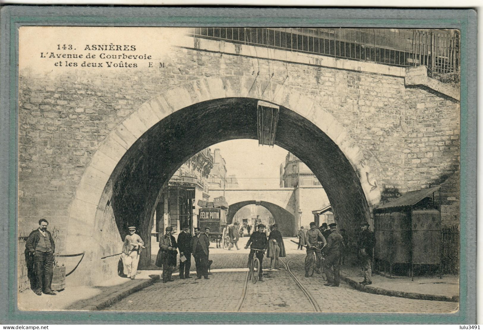 CPA (92) ASNIERES - Aspect De La Vespasienne Et Des Deux Voutes De L'avenue De Courbevoie En 1909 - Asnieres Sur Seine