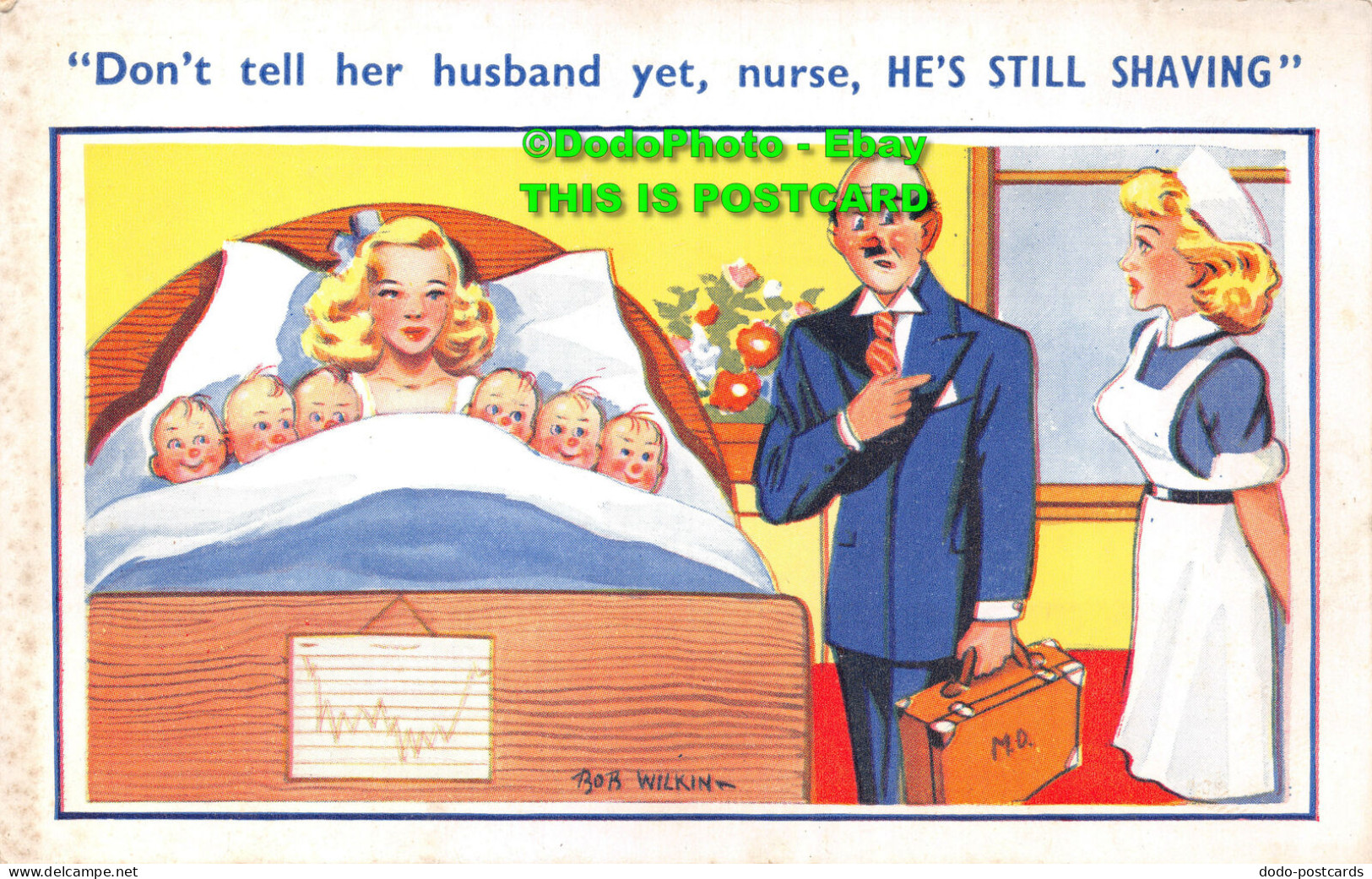 R423267 Dont Tell Her Husband Yet. Nurse. He Still Shaving. Bob Wilkin - World