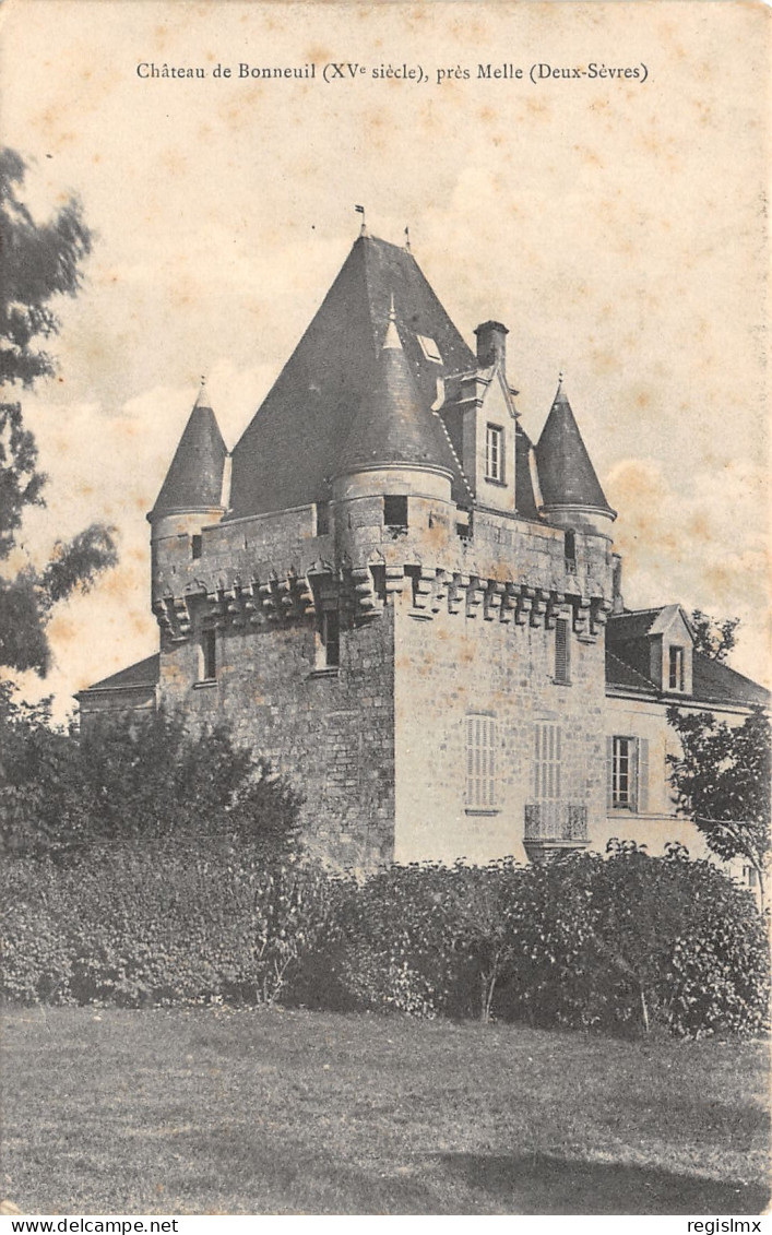 79-MELLE-CHÂTEAU DE BONNEUIL-N°T2401-H/0229 - Melle