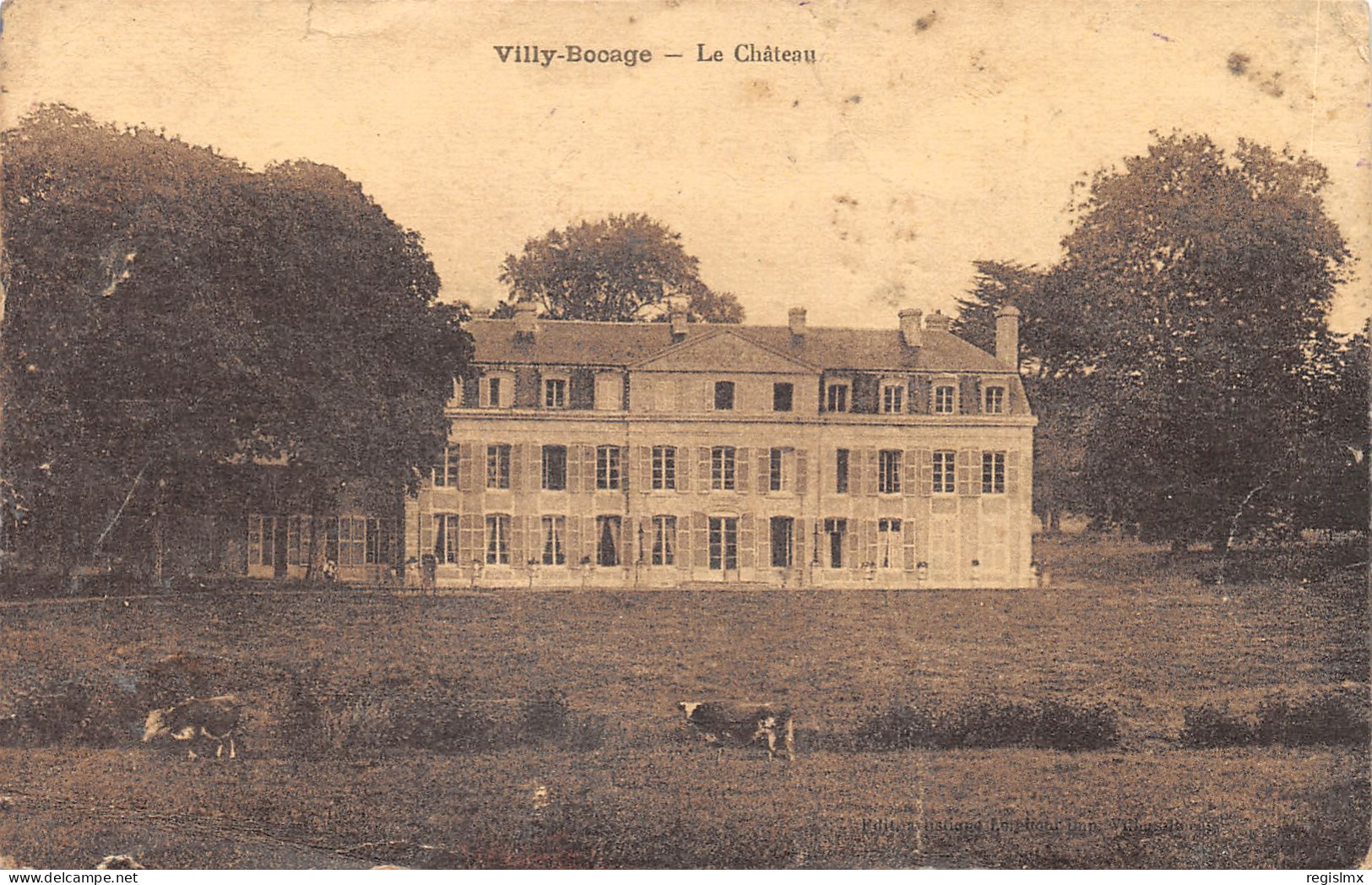 14-VILLY BOCAGE-LE CHÂTEAU-N°T2401-F/0205 - Other & Unclassified