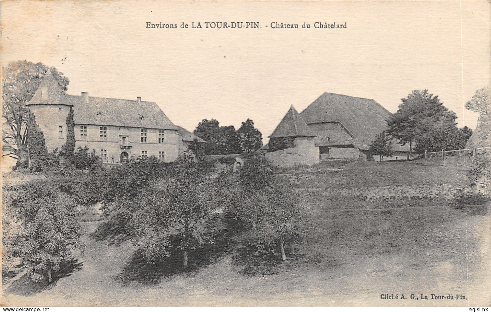 38-LA TOUR DU PIN-CHÂTEAU DU CHATELARD-N°T2403-H/0023 - La Tour-du-Pin