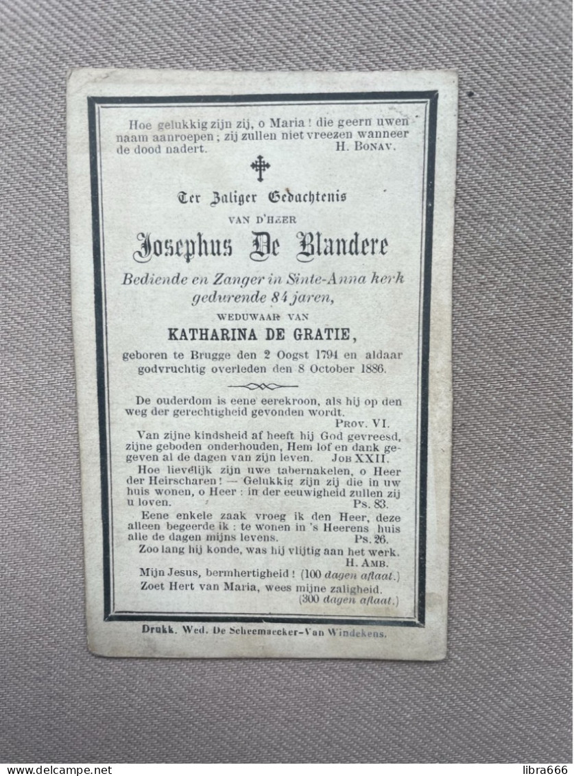 DE BLANDERE Josephus °BRUGGE 1794 +BRUGGE 1886 - DE GRATIE - Bediende En Zanger In Sinte-Anna Kerk Gedurende 84 Jaren - Esquela