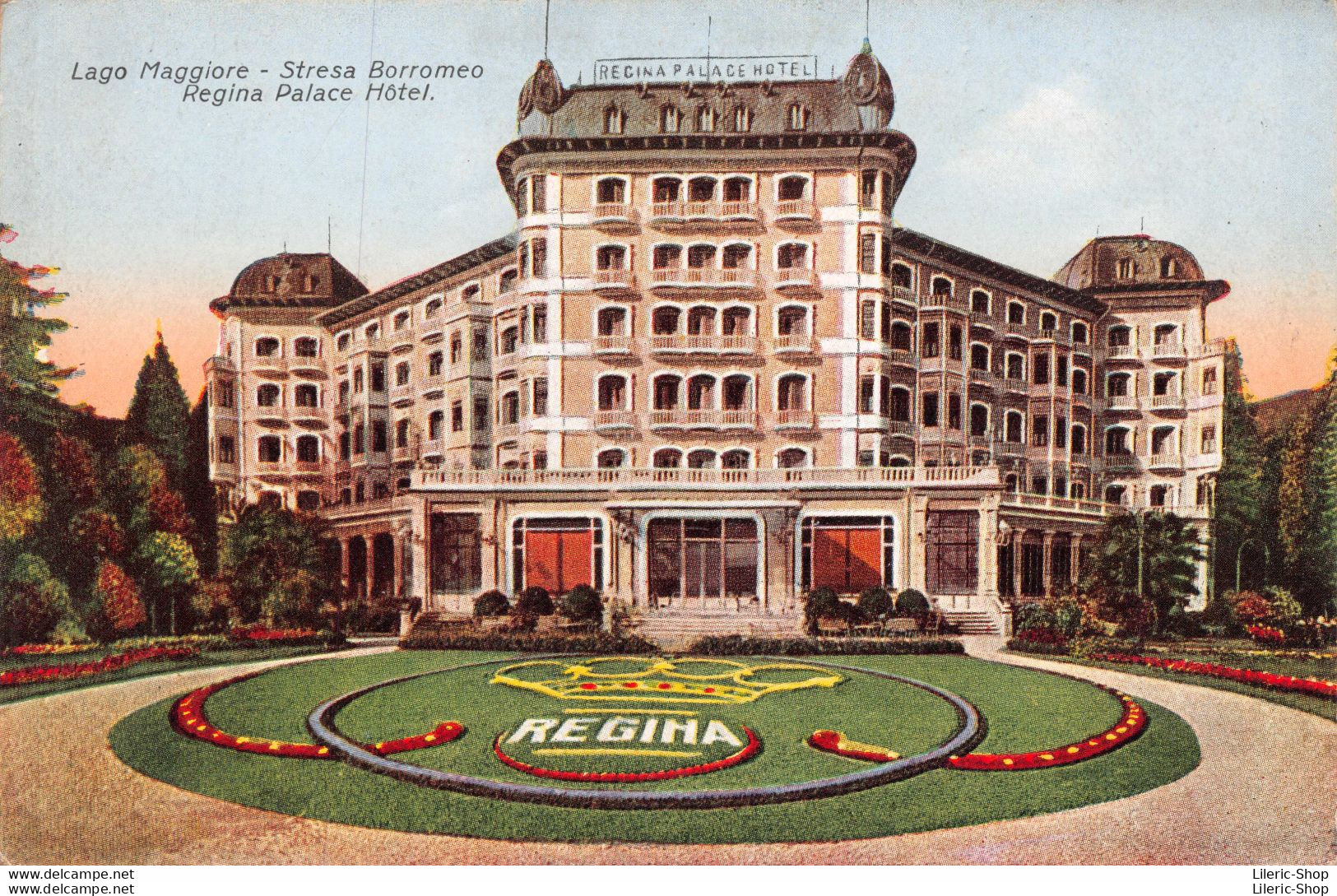 ITALIA - Lago Maggiore - Stresa Borromeo REGINA PALACE HOTEL - Cartolina ±1920 ♥♥♥ - Verbania