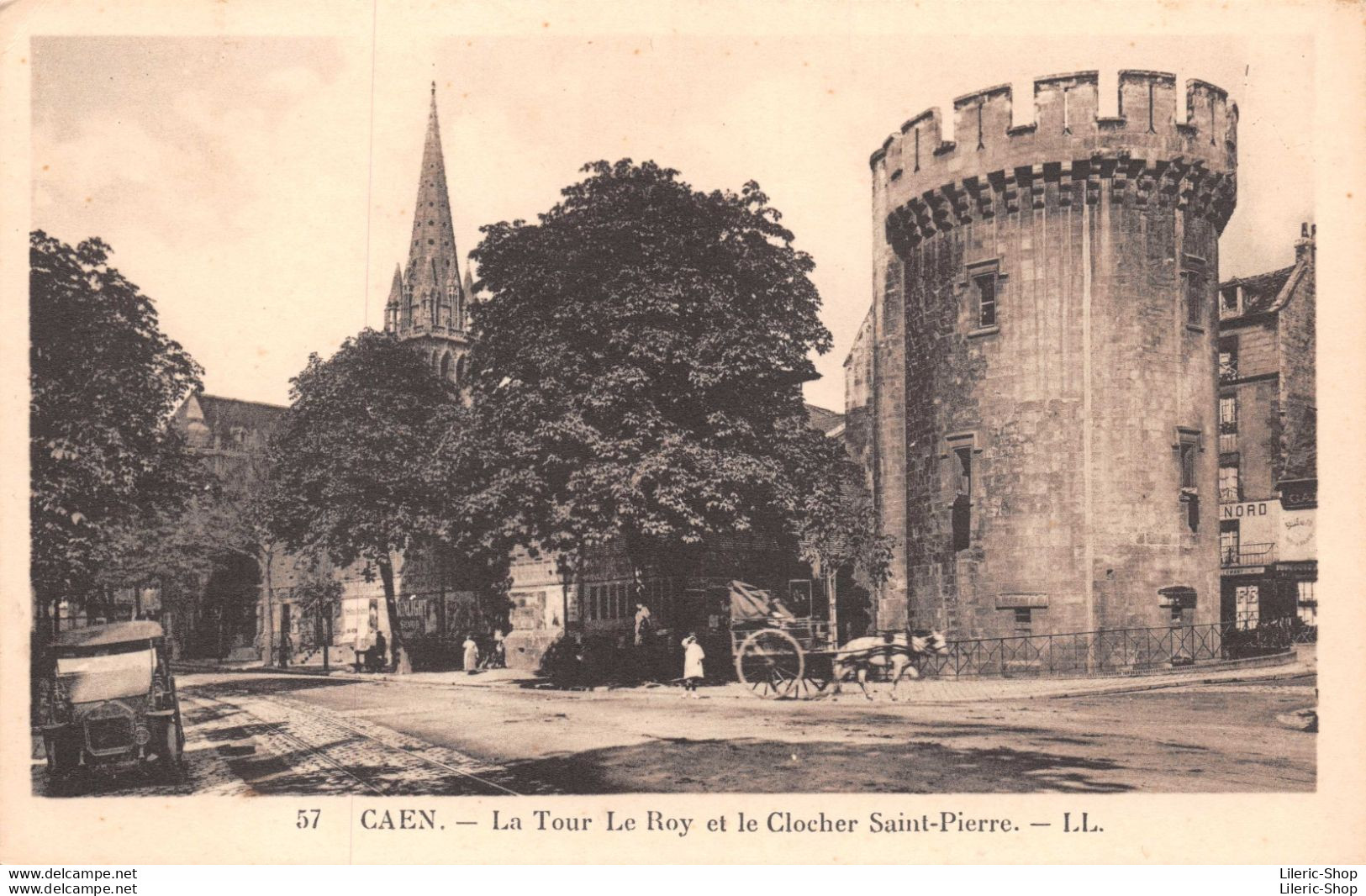 [14] CAEN. - La Tour Le Roy Et Le Clocher Saint-Pierre - Automobile Attelage à Cheval - L.L.. Cpa ±1930 ♦♦♦ - Caen