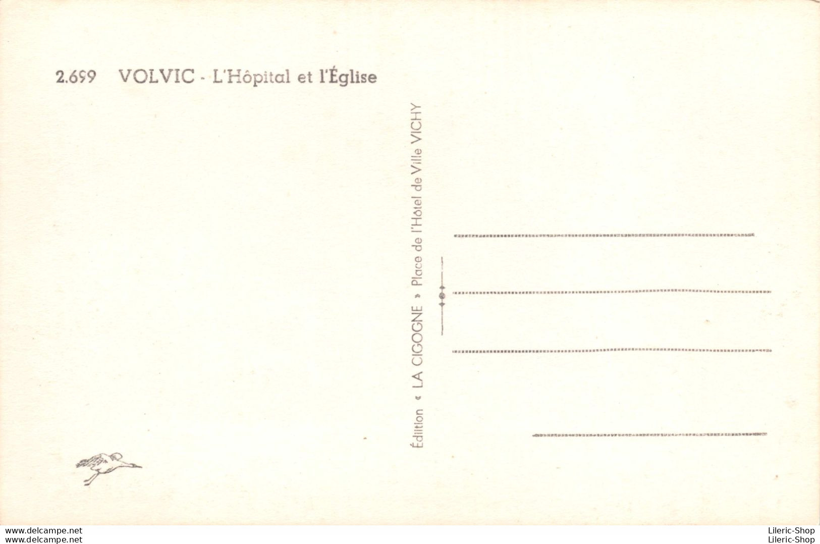 [63]  Volvic  - L'Hôpital Et L'Église - Édition La Cigogne N°2699 Cpsm PF ± 1950 ♥♥♥ - Volvic