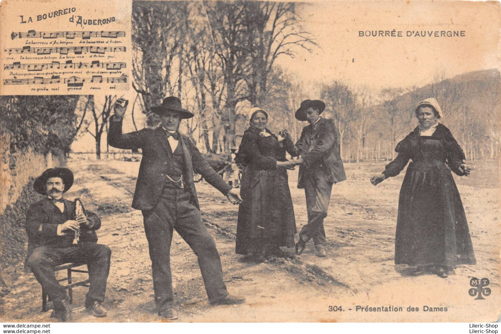 AUVERGNE - FOLKLORE // - BOURRÉE D'AUVERGNE - N° 304 MTIL- PRÉSENTATION DES DAMES  - Cpa 1912 ♣♣♣ - Auvergne