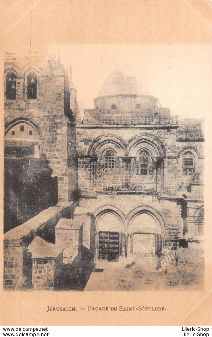 JERUSALEM - FAÇADE DU SAINT-SEPULCRE  ± 1910 ♥♥♥ - Lieux Saints