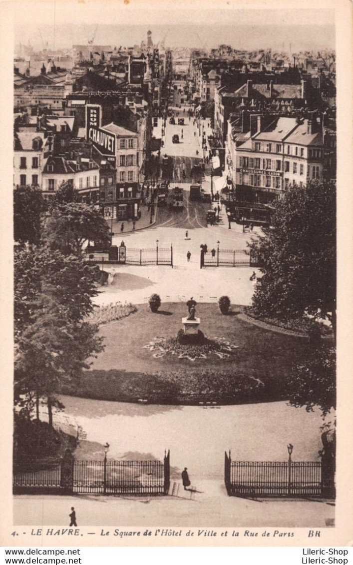 [76] LE HAVRE - Le Square De L'Hôtel De Ville Et La Rue De Paris Cpa ± 1925  ♥♥♥ - Unclassified