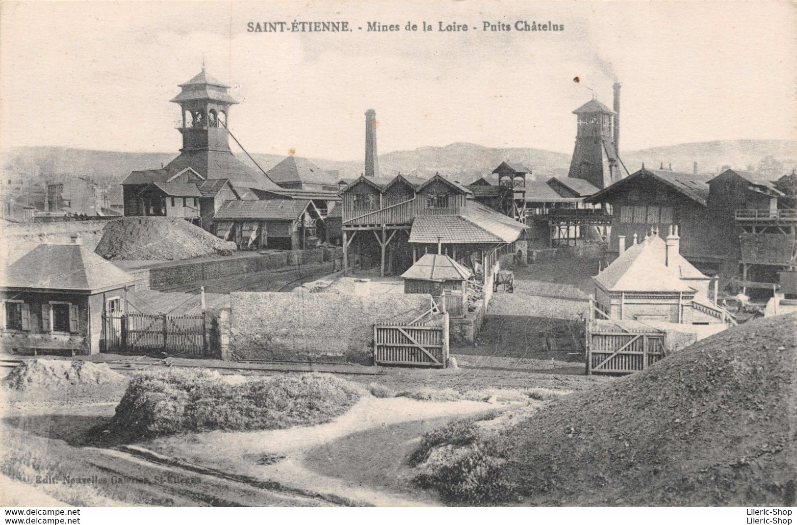 [42] SAINT-ETIENNE - Mines De La Loire - Puits Chatelus # Charbonnage # Extraction Du Charbon ♥♥♥ - Mines