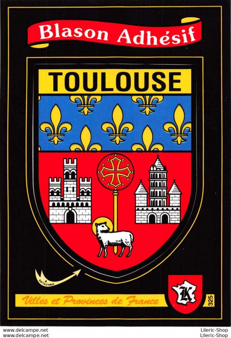 [31] TOULOUSE-  Cpm Autocollant Adhésif Blason écusson -  ♥♥♥ - Toulouse