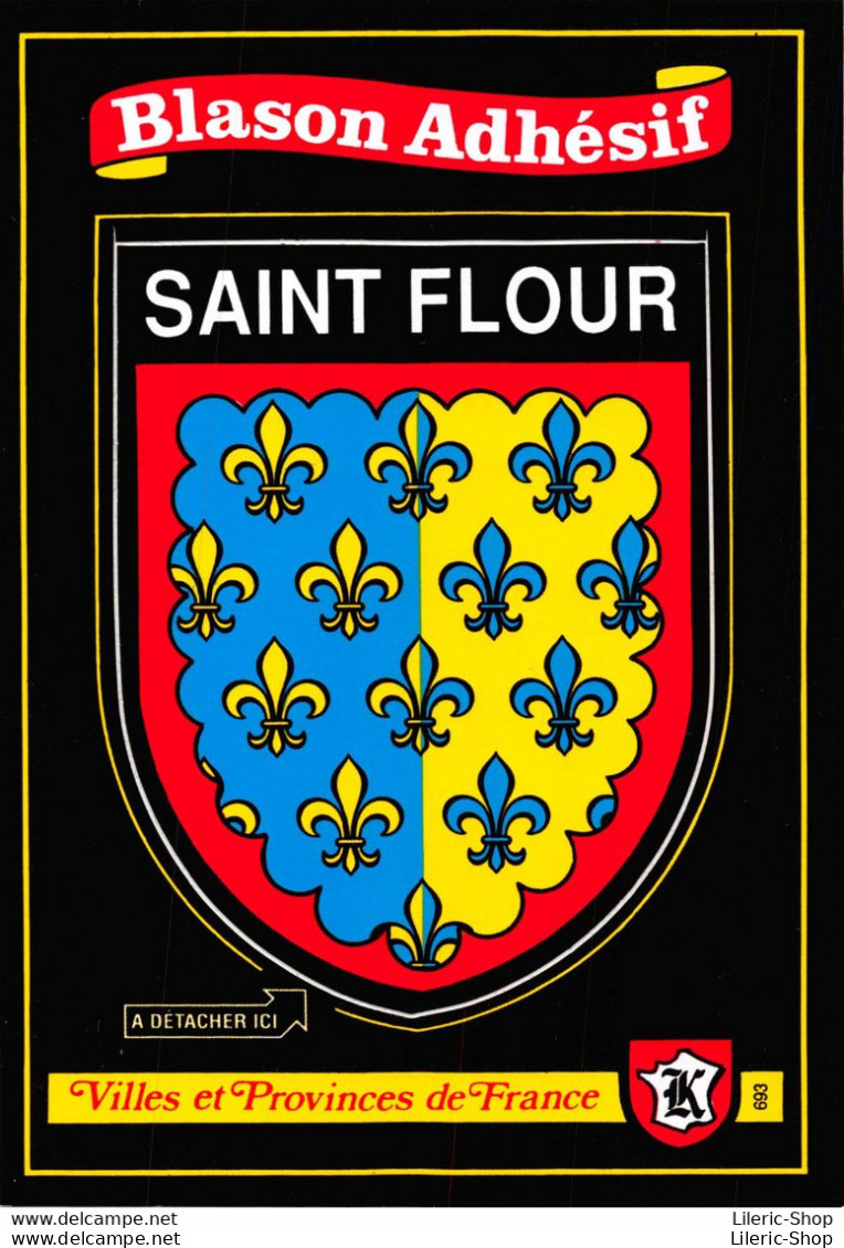 [15] SAINT-FLOUR - Cpm Autocollant Adhésif Blason écusson -  ♥♥♥ - Saint Flour