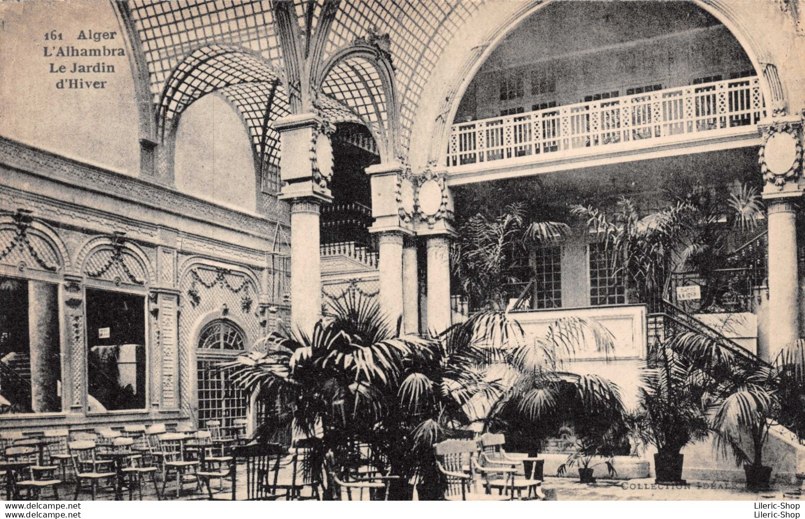 ALGER  L'Alhambra + Le Jardin D'Hiver  N°161 Collection Idéale 1933 ♥♥♥ - Alger