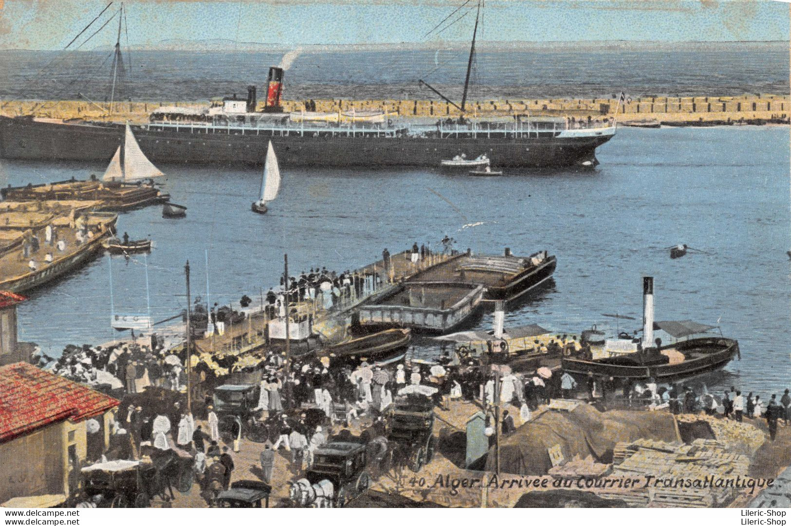 ALGER - Arrivée Du Courrier Transatlantique (belle Animation) - Aqua-Photo L. V. S. N° 40 -- Cpa ±1920  ♦♦♦ - Algiers