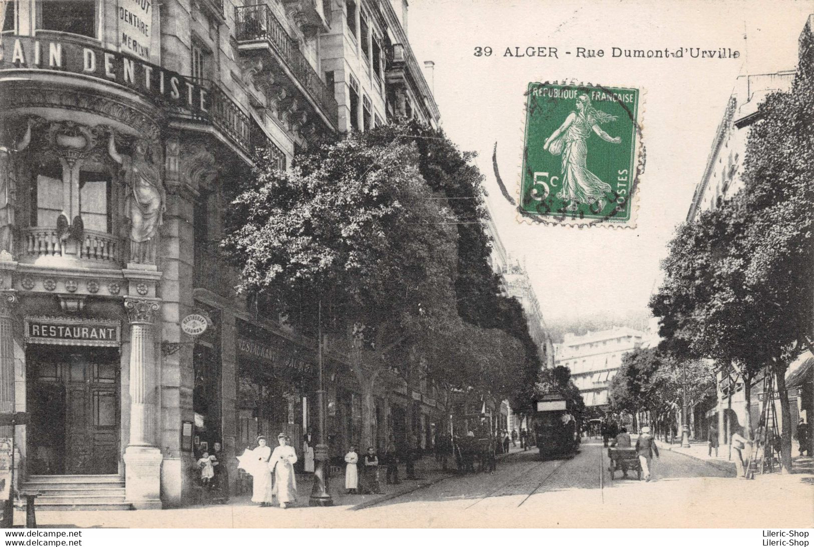 ALGER - Rue Durmont-d-'Urville - Restaurant Jaunon - Tramway Cpa  14 05 1914   ♥♥♥ - Alger