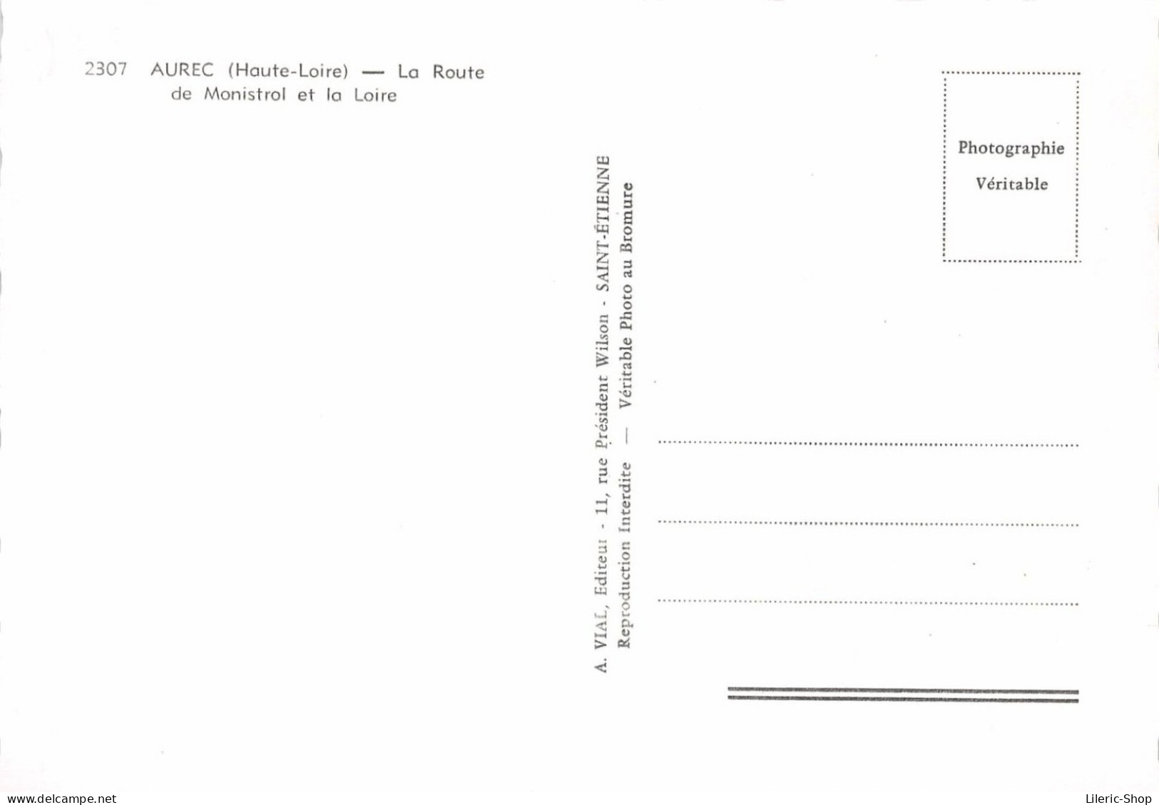 [43] AUREC-SUR-LOIRE - LA ROUTE DES SAUVAGES ENTRE AUREC ET MONISTROL- ÉDIT. VIAL N°2307 CPSM±1960 - Other & Unclassified