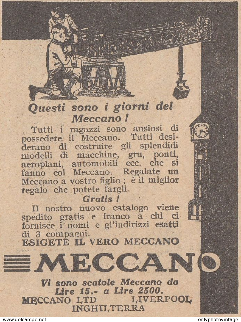 Questi Sono I Giorni Del MECCANO - 1931 Pubblicità - Vintage Advertising - Publicidad