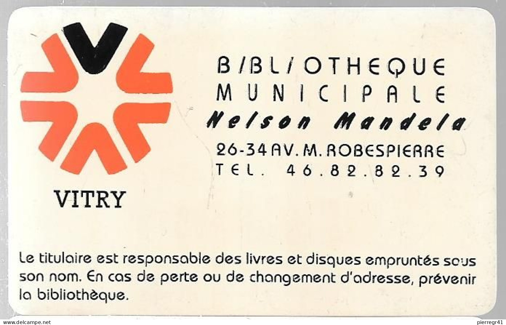 -CARTE-FIDELITE-ADHERENT-BIBLIOTHEQUE N MANDELA-VITRY 94-Plastic Epais-TBE - Cartes De Fidélité Et Cadeau