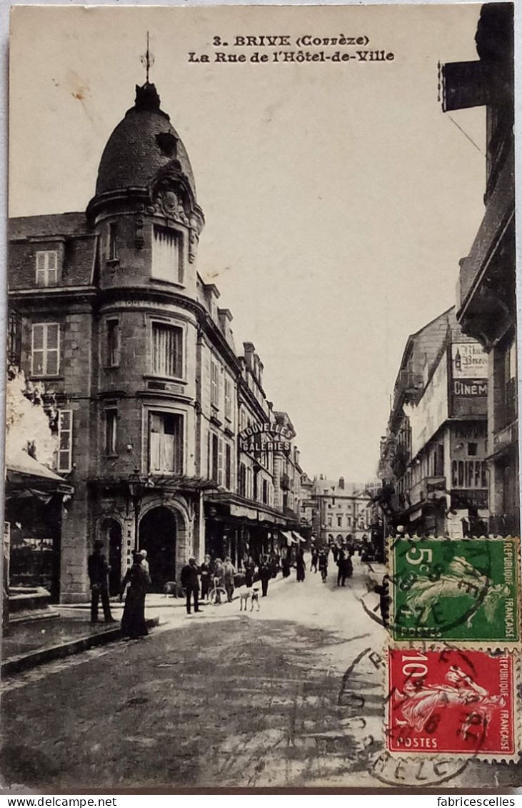 CPA Circulée 1920,  Brive (Corrèze) - La Rue De L'Hôtel De Ville  (77) - Brive La Gaillarde