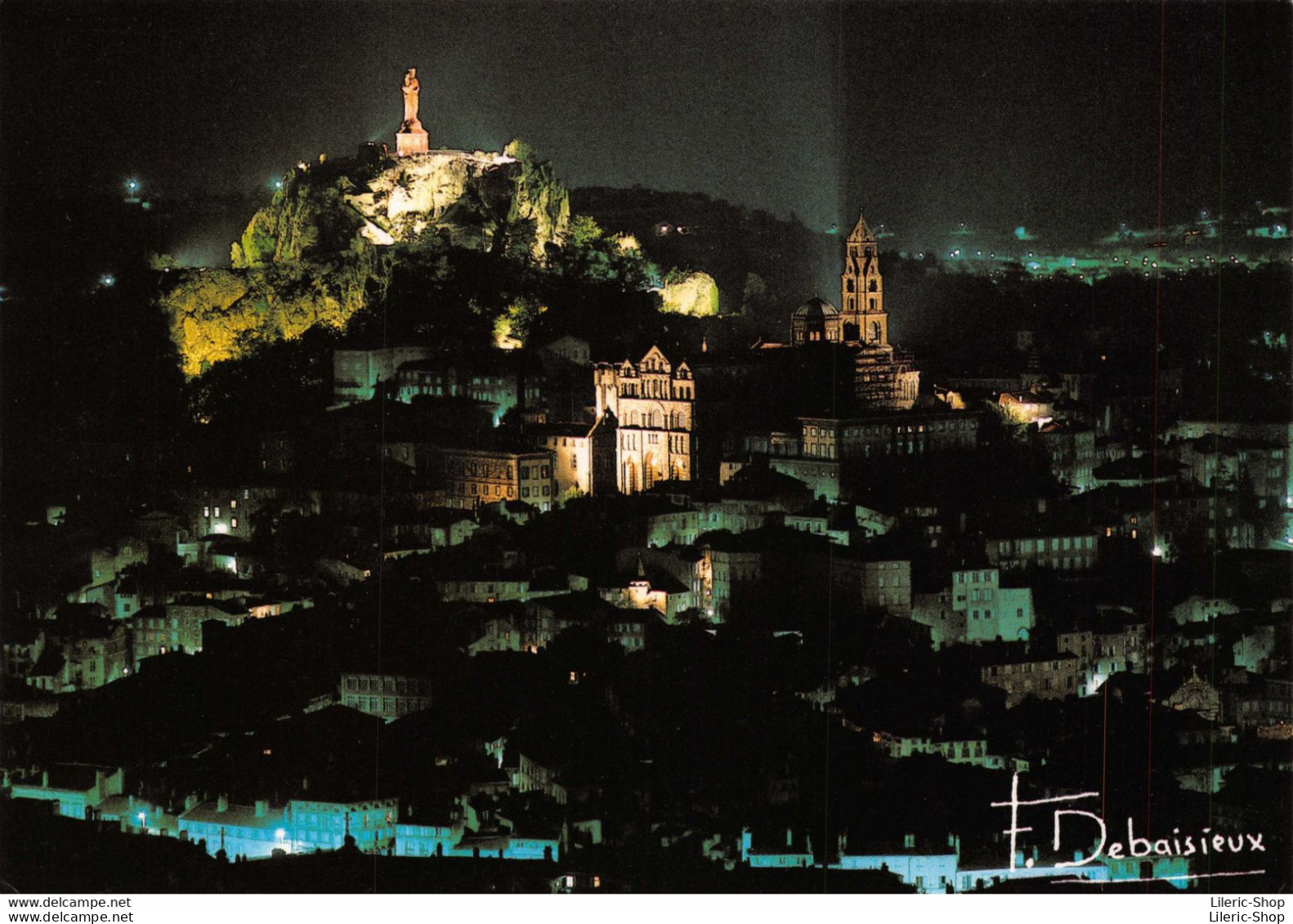 Photos Francis DEBAISIEUX Le Puy En Velay - De Nuit, La Cathédrale Et N.-D. De France Sur Le Rocher Corneille  CPM ♥♥♥ - Sonstige & Ohne Zuordnung