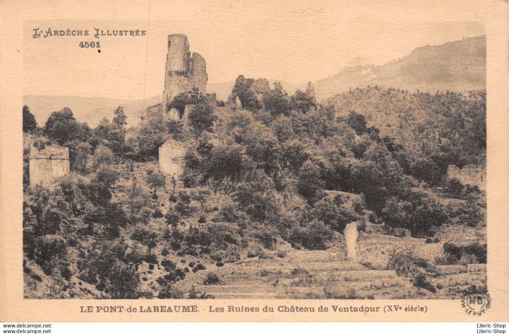 [07] LE PONT-de LABEAUME. . Les Ruines Du Château De Ventadour (XV. Siècle) ♥♥♥ - Sonstige & Ohne Zuordnung