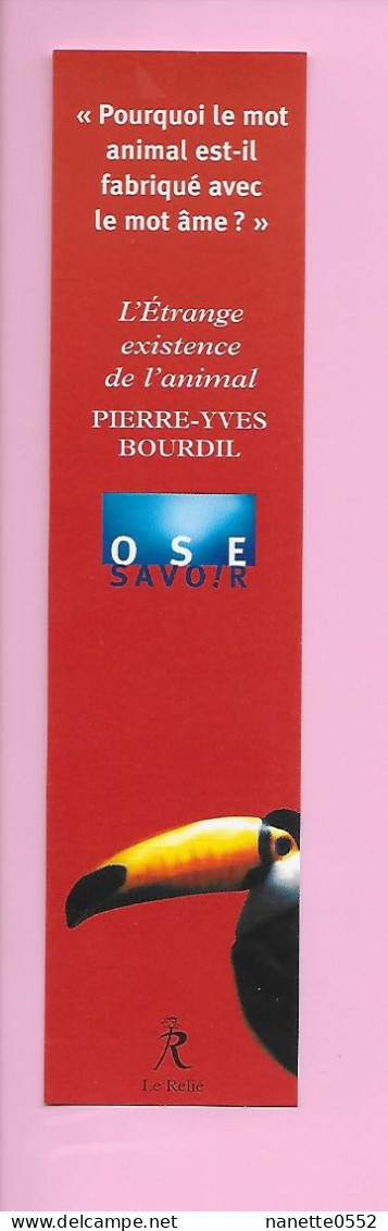 MP - Ose Savoir - Ed. Le Relié - Marque-Pages