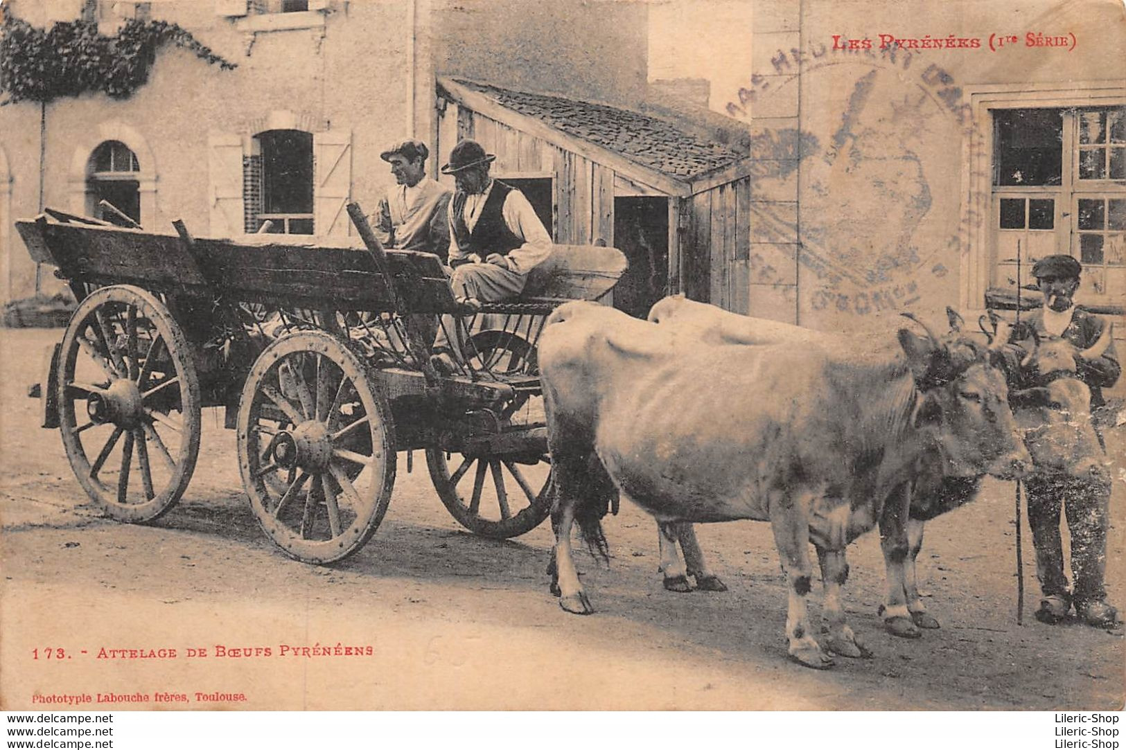 [65] ATTELAGE DE BŒUFS PYRÉNÉENS CACHET MILITAIRE 14 ÈME R.A  PHOTOTYPIE LABOUCHE FRÈRES 173 CPA 1914 ♣♣♣ - Autres & Non Classés