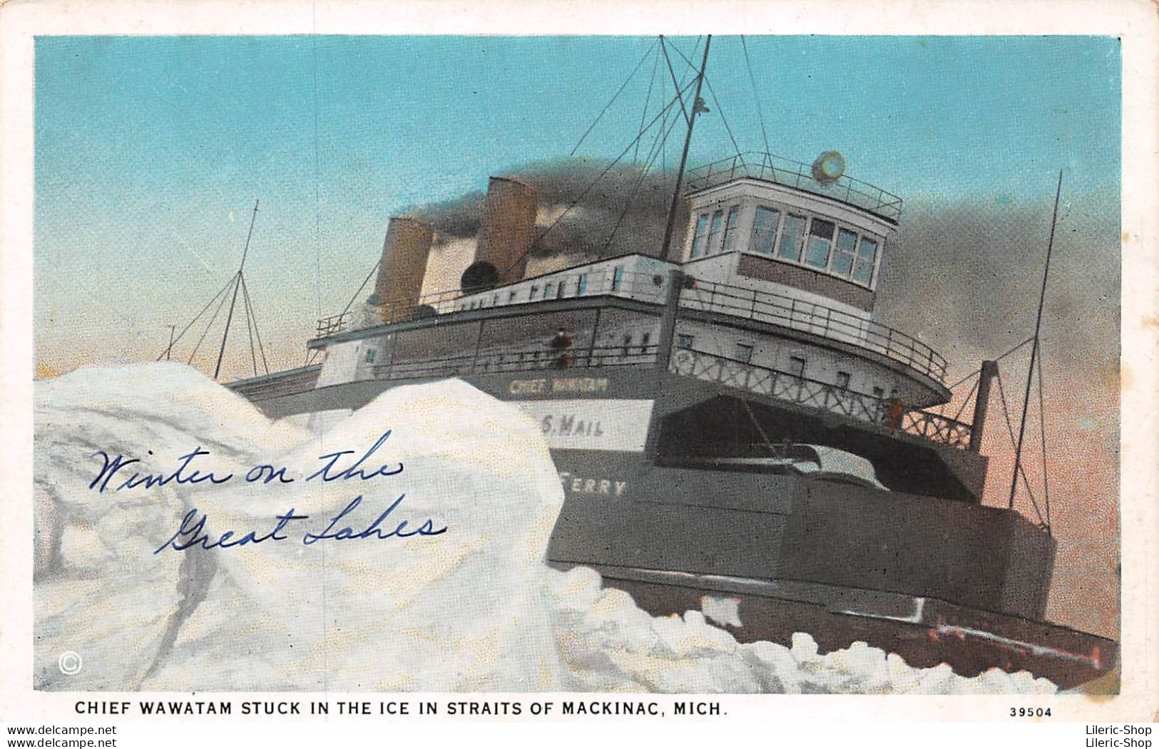 Michigan > Mackinac > CHIEF WAWATAM STUCK IN THE ICE IN STRAITS OF MACKINAC, MICH. CPA ± 1920 ♦♦♦ - Autres & Non Classés