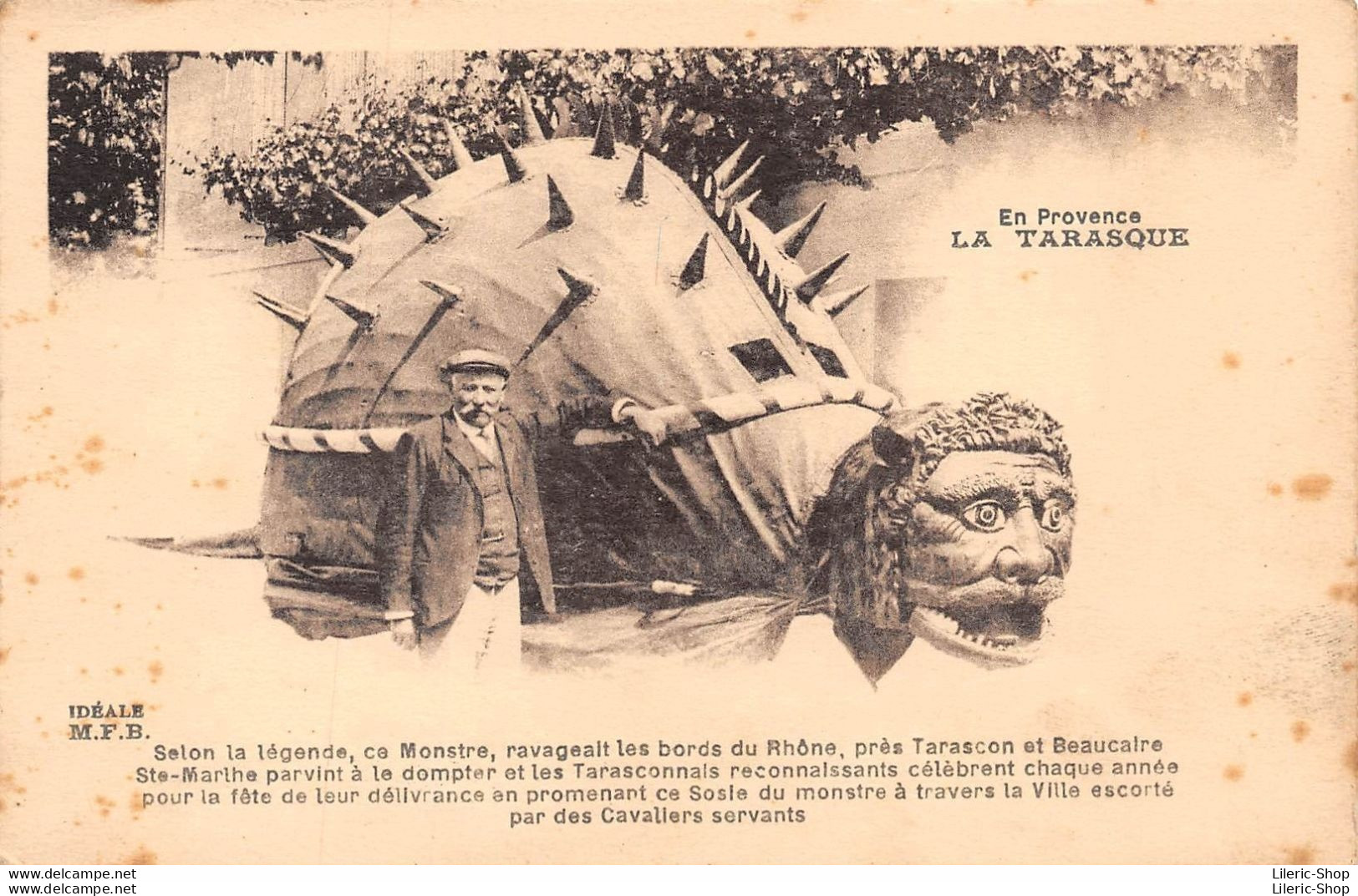 [13]  Tarascon - En Provence LA TARASQUE - CPA ± 1910 ♣♣♣ - Tarascon