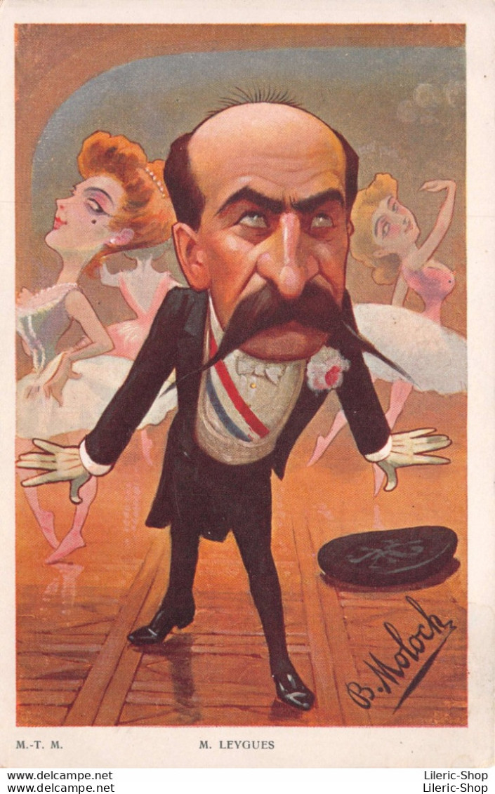 Caricature Georges LEYGUES, Ministre Des Beaux-Arts(1898-1902) , Député Du Lot Et Garonne , Par MOLOCH ♥♥♥ - Satiriques