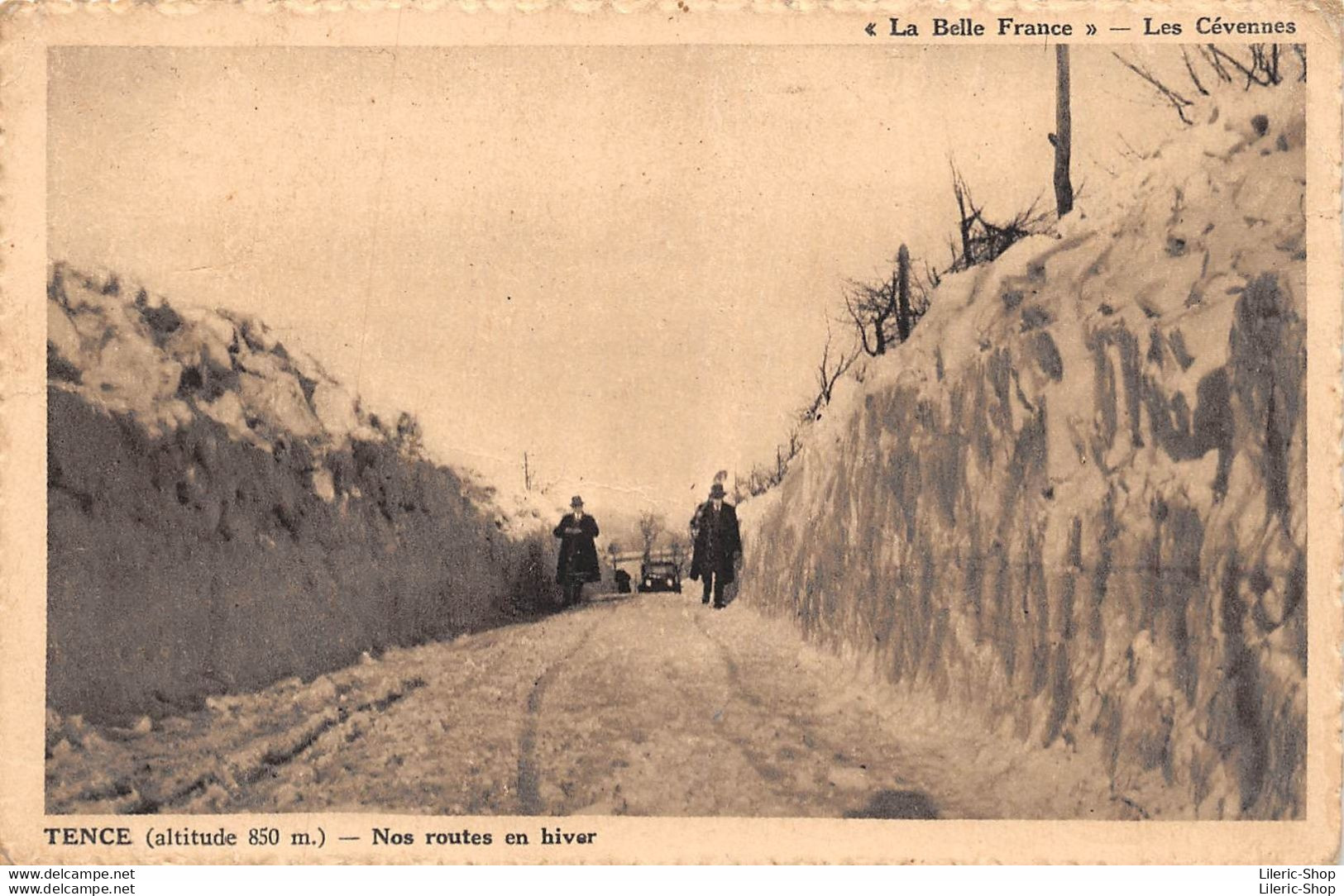 [43] La Belle France >>  Les Cévennes - TENCE - Nos Routes En Hiver - Édit. Berthéas Cpsm 1946/47 ♦♦♦ - Other & Unclassified