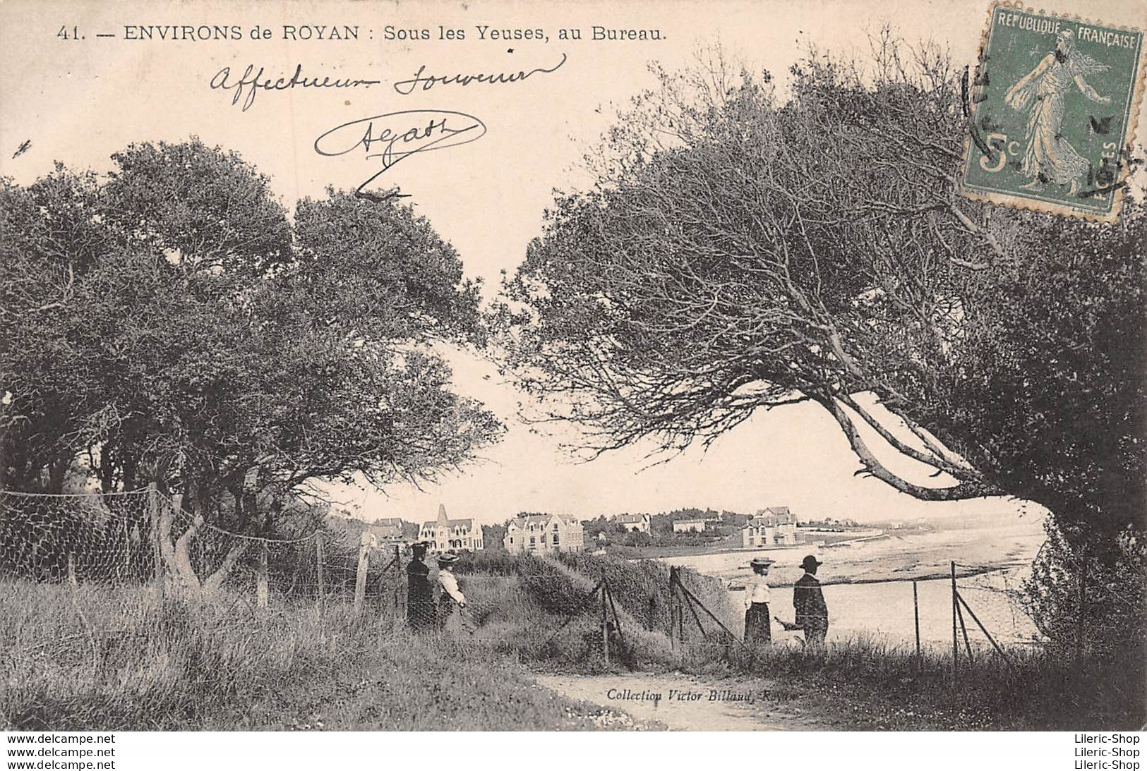 [17] ENVIRONS DE ROYAN -SOUS LES YEUSES, AU BUREAU - COLL. VICTOR BILLAUD, ROYAN N°41 - CPA 1911 DOS SIMPLE ♥♥♥ - Royan