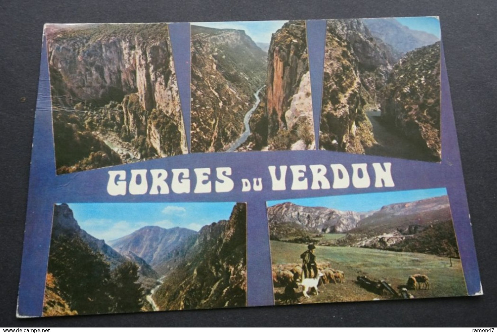 Les Gorges Du Verdon - Presse-Diffusion, Monaco - Editions "La Cigogne", Excl. Hacette - Autres & Non Classés