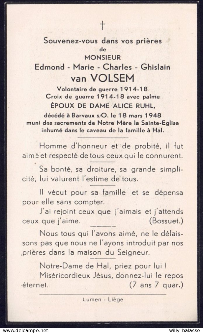 +++ Image Religieuse - Image Pieuse - Décès - VAN VOLSEM - Ruhl - Volontaire De Guerre 1914-18 - BARVAUX 1948 // - Santini