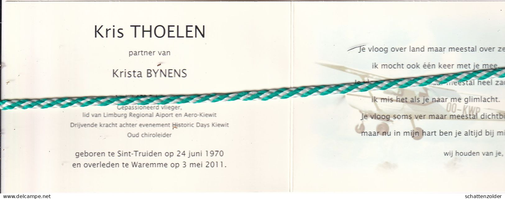 Kris Thoelen-Bynens, Sint-Truiden 1970, Waremme 2011 Vliegtuigongeval. Oud Chiro Leider. Foto Vliegtuig - Todesanzeige