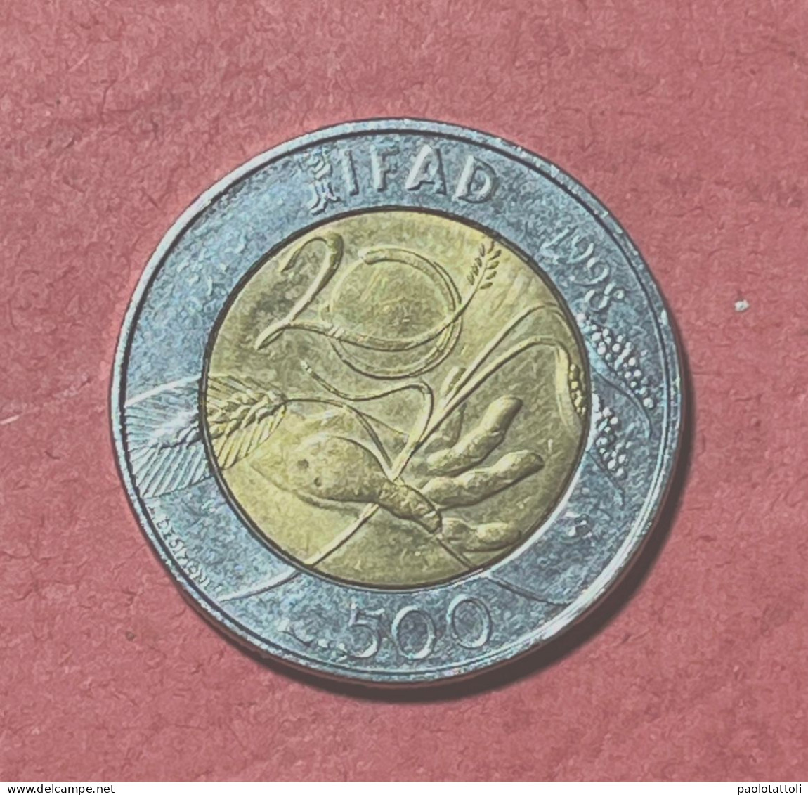 Italia, 1998- 500 Lire-FAQ- IFAD- Bimetallic Centre Bronzital, Ring Acmonital- Obverse Allegory Of Repubblic. - 500 Lire