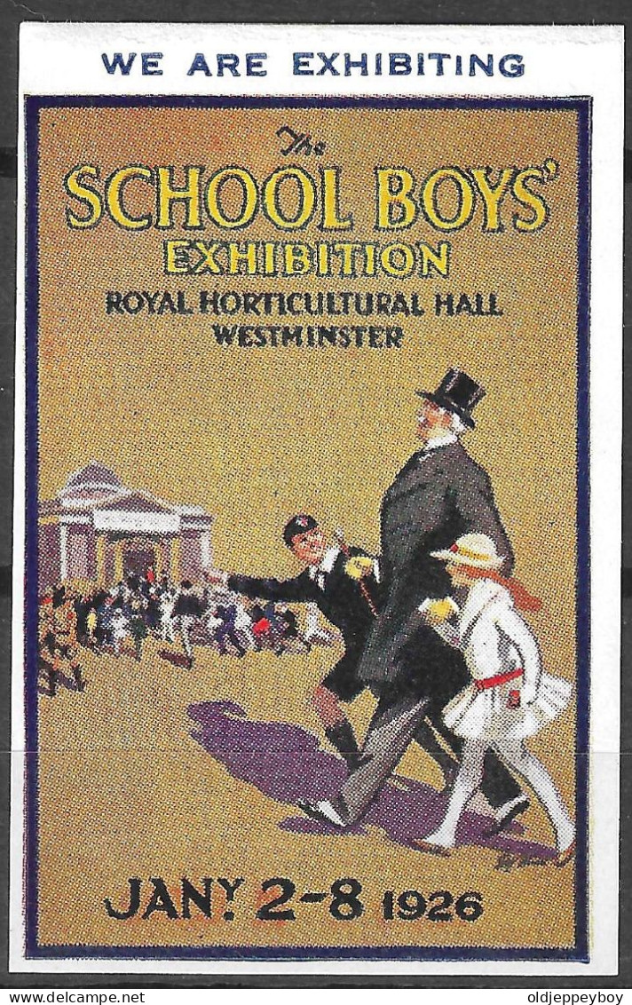 School Boys Exhibition WESTMINSTER Royal Horticultural Hall 1926  Vignette Cinderella Reklamemarke - Cinderellas