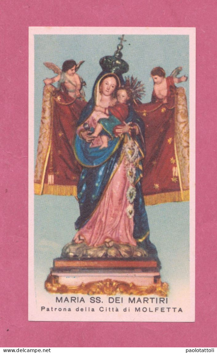 Santini, Holy Card. - Maria SS Dei Martiri. Patrona Della Città Di Molfetta..  Ed. Enrico Bertarelli Per La Cattolica, - Devotion Images