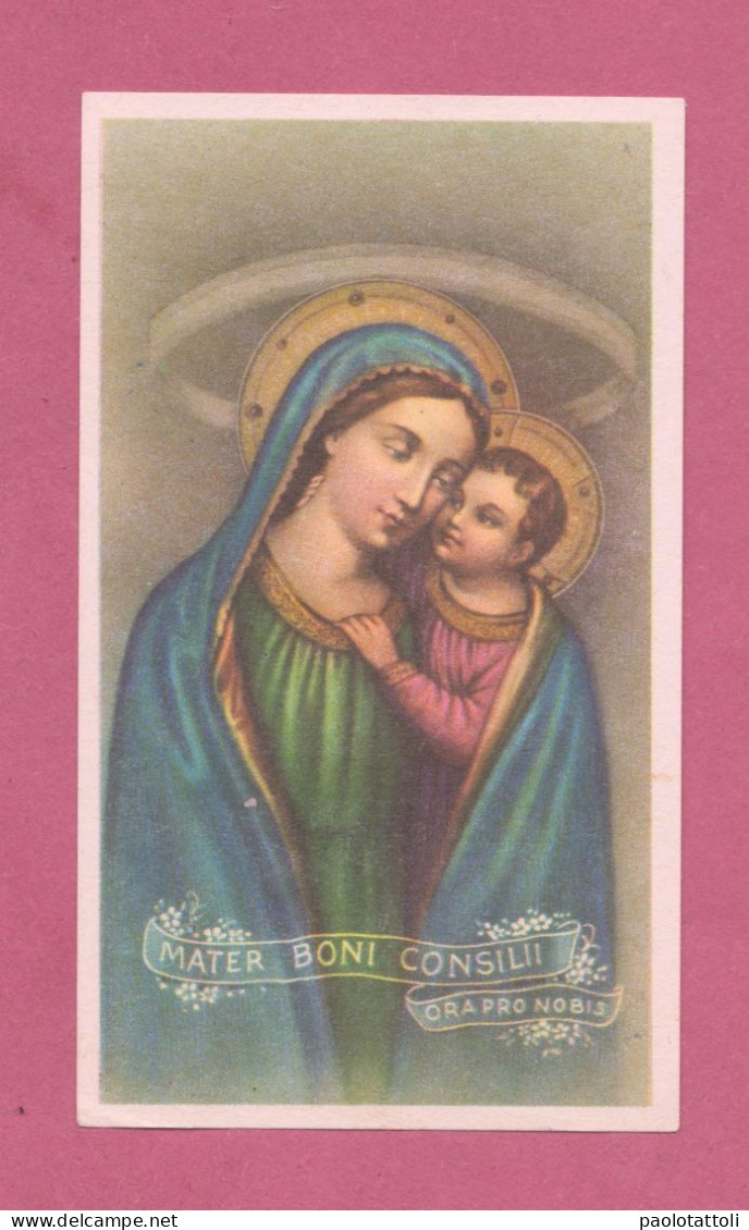 Santino, Holy Card- Madonna Del Buon Consiglio. Con Approvazione Ecclesiastica- Ed. Enrico Bertarelli N° 2-230. - Santini