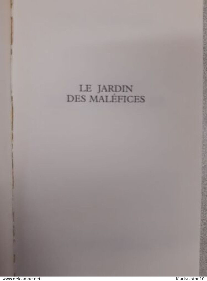 Le Jardin Des Maléfic - Autres & Non Classés