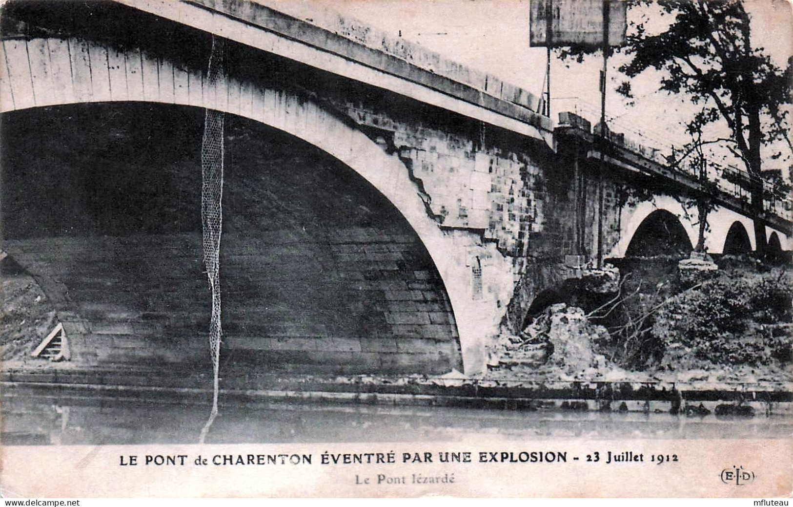 94* CHARENTON  Pont Eventre Par Une Explosion (1912)       RL45,0703 - Charenton Le Pont