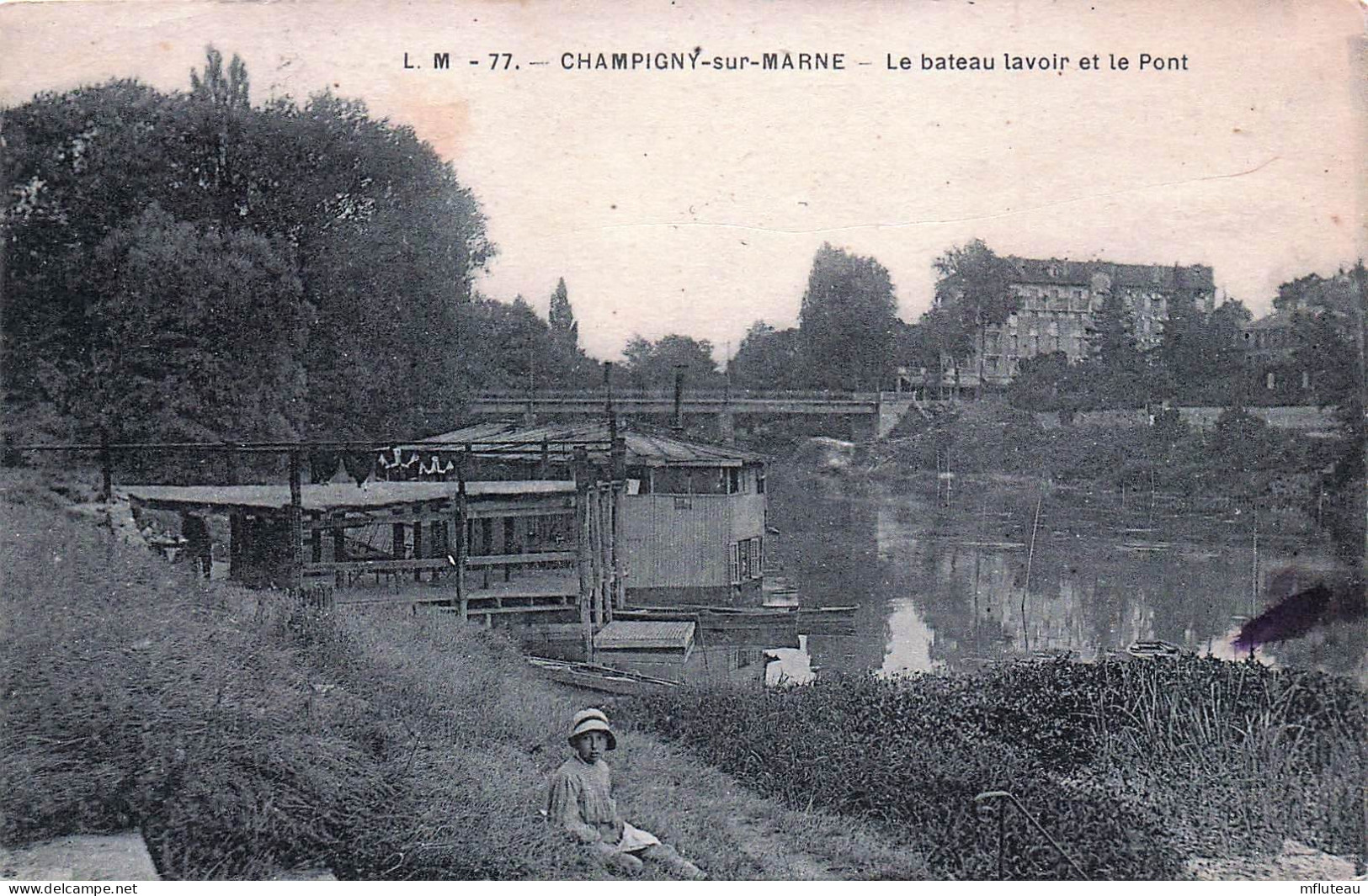 94* CHAMPIGNY  S/MARNE  Le Bateau Lavoir Et Le Pont      RL45,0632 - Champigny Sur Marne